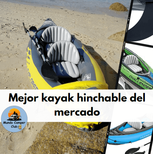 ¿Cuál es el mejor kayak hinchable del mercado?